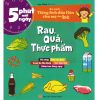 5 Phút Mỗi Ngày - Bộ Sách Tiếng Anh Đầu Tiên Cha Mẹ Dạy  Bé - Rau, Quả, Thực Phẩm