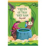 Truyện Cổ Tích Việt Nam Hay Nhất - Tập 3