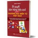 Bí Quyết Bán Hàng Hiệu Quả Trên Sàn Thương Mại Điện Tử Việt Nam