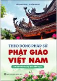 Theo Dòng Pháp Sử Phật Giáo Việt Nam