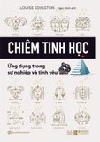 Chiêm Tinh Học Ứng Dụng Trong Sự Nghiệp Và Tình Yêu