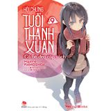 Hội Chứng Tuổi Thanh Xuân - Tập 9 - Bản Giới Hạn (Tặng Kèm Bookmark + Postcard PVC + Sổ Tay)