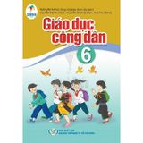 Giáo Dục Công Dân Lớp 6 – Cánh Diều