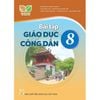 Giáo Dục Công Dân 8 Kết Nối Tri Thức