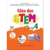 GIÁO DỤC STEM LỚP 4