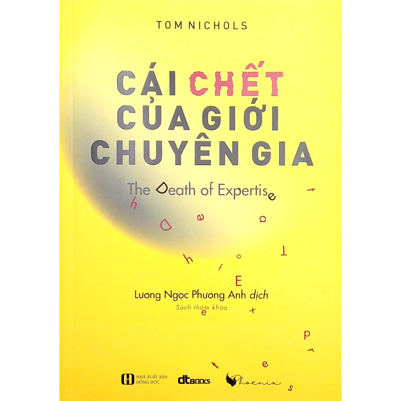 Cái Chết Của Giới Chuyên Gia - The Death Of Expertis