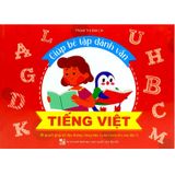 Giúp Bé Tập Đánh Vần Tiếng Việt