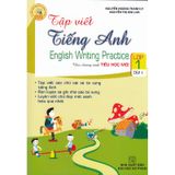 Tập Viết Tiếng Anh (English Writing Practice) Lớp 1 - Tập 1