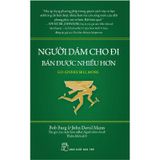 Người Dám Cho Đi - Bán Được Nhiều Hơn