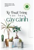 Nông Nghiệp Xanh Sạch - Kỹ Thuật Trồng Các Loại Cây Cảnh