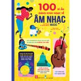 100 Bí Ẩn Đáng Kinh Ngạc Về Âm Nhạc - 100 Things To Know About Music