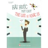 Hài Hước Một Chút Thế Giới Sẽ Khác Đi