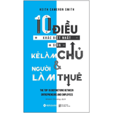 10 Điều Khác Biệt Nhất Giữa Kẻ Làm Chủ Và Người Làm Thuê