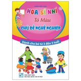 Họa Sĩ Nhí - Tô Màu Chủ Đề Nghề Nghiệp (Dành Cho Bé Từ 3 Đến 5 Tuổi)