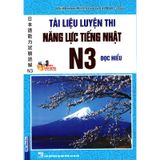 Tài Liệu Luyện Thi Năng Lực Tiếng Nhật N3 - Đọc Hiểu