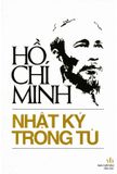 Hồ Chí Minh - Nhật Ký Trong Tù