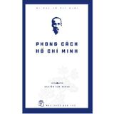 Di Sản Hồ Chí Minh - Phong Cách Hồ Chí Minh