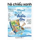 Hộ Chiếu Xanh - Hành Trình Ra Biển Lớn