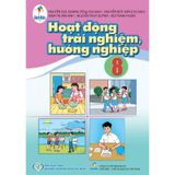 Hoạt Động Trải Nghiệm, Hướng Nghiệp Lớp 8 - Cánh Diều