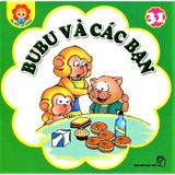 Bé Học Lễ Giáo - Tập 31: BuBu Và Các Bạn