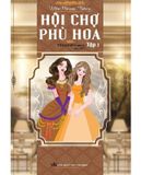 Hội Chợ Phù Hoa (Bộ 3 Tập)