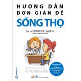 Hướng Dẫn Đơn Giản Để Sống Thọ