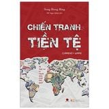 Chiến Tranh Tiền Tệ - Ai Thực Sự Là Người Giàu Nhất Thế Giới?