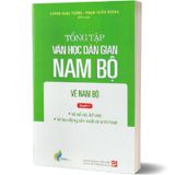 Tổng Tập Văn Học Dân Gian Nam Bộ - Tập 3: Vè Nam Bộ - Quyển 1