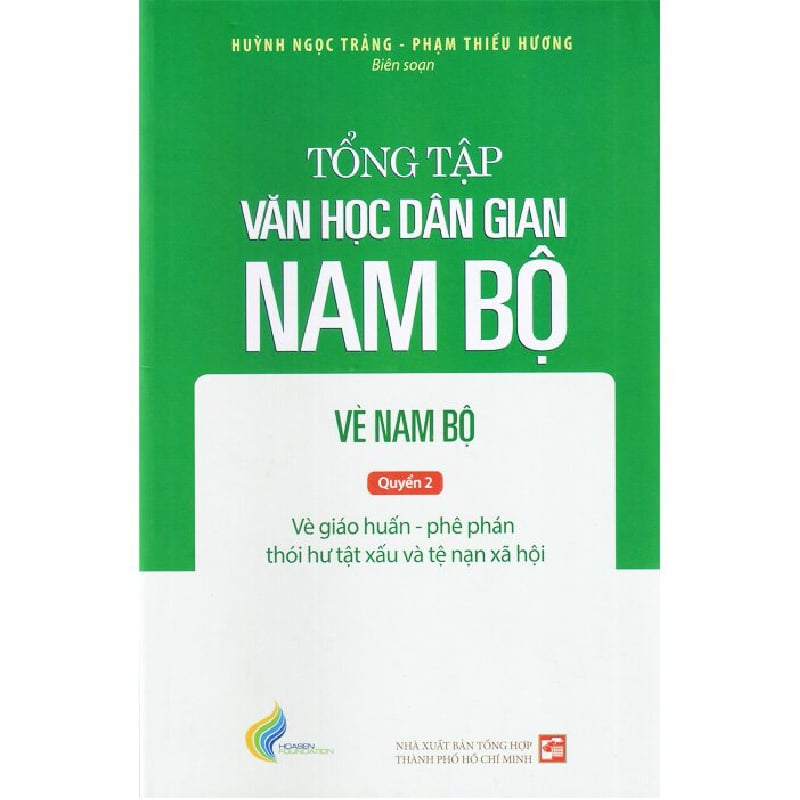 Tổng Tập Văn Học Dân Gian Nam Bộ - Tập 3: Vè Nam Bộ - Quyển 2