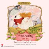 Tôn Trọng Giới Tính - Cổ Tích Bình Đẳng Giới: Hoa Hồng Gan Dạ