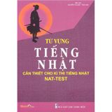 Từ Vựng Tiếng Nhật Cần Thiết Cho Kì Thi Tiếng Nhật NAT - TEST