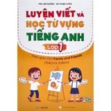 Luyện Viết Và Học Từ Vựng Tiếng Anh Lớp 1