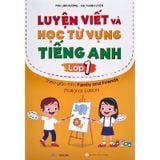 Luyện Viết Và Học Từ Vựng Tiếng Anh Lớp 1