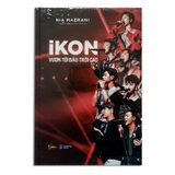 Ikon - Vươn Tới Bầu Trời Cao