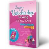 Luyện Viết Chữ Đẹp Từ Vựng Tiếng Anh Family And Friends - National Edition 2