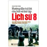 Hướng Dẫn Trả Lời Câu Hỏi Và Bài Tập Lịnh Sử 8 (Kntt)