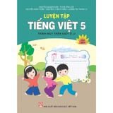 Luyện Tập Tiếng Việt - Trình Bày Trên Giấy Ô Li - Lớp 5 (Tập 1)