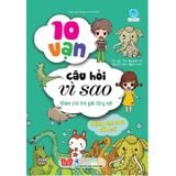 10 Vạn Câu Hỏi Vì Sao - Khám Phá Thế Giới Động Vật - Động Vật Thời Tiền Sử