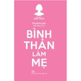 Keep Calm - Bình Thản Làm Mẹ