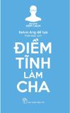 Keep Calm - Điềm Tĩnh Làm Cha