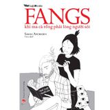 FANGS - Khi Ma Cà Rồng Phải Lòng Người Sói