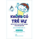 Không Có Trẻ Hư