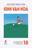 Kính Vạn Hoa (Phiên Bản Mới) - Tập 18