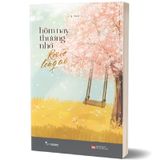 Hôm Nay Thương Nhớ Rơi Vỡ Lòng Ai (Tặng Kèm Bookmark + Postcard)