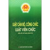 Luật cán bộ công chức, luật viên chức sửa đổi bổ sung năm 2019