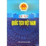 Luật Quốc Tịch Việt Nam