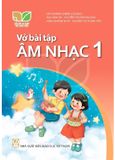 Vở Bài Tập Âm Nhạc Lớp 1 - Kết Nối Tri Thức Với Cuộc Sống