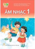 Âm Nhạc Lớp 1 - Kết Nối Tri Thức Với Cuộc Sống