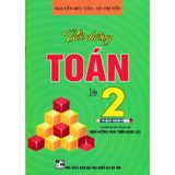 Bồi Dưỡng Toán Lớp 2 - Tập 1 (Theo Chương Trình Tiểu Học Mới - Định Hướng Phát Triển Năng Lực)