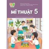 Mỹ Thuật 5 Kết Nối Tri Thức